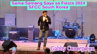 Part 4 SAMASAMANG SAYA SA FIESTA32nd SFCC THANKSGIVING CONCERT feat GABBY CONCEPCION [upl. by Goddart829]