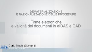 Mochi Sismondi  16  Firme elettroniche e validità dei documenti in elDAS e CAD [upl. by Otxilac45]