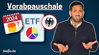 ETFSteuer Vorabpauschale 2024 – Damit musst Du rechnen [upl. by Bradan863]