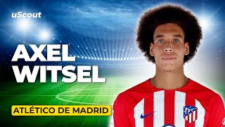 How Good Is Axel Witsel at Atlético de Madrid [upl. by Cirone226]