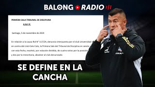 Superclásico jurídico Tribunal absolvió a Colo Colo  Real Madrid en crisis  ep414 BalongRadio [upl. by Lindly]