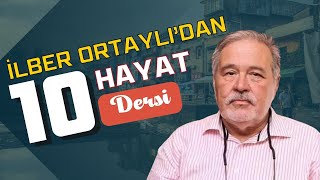 İlber Ortaylıdan Ders Niteliğinde Sözler [upl. by Elrem]