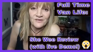 Shewee Review with live demonstration vanlife fulltimevanlife vanlifeUK [upl. by Farrar]