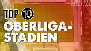 Top 10 OberligaStadien Deutschland Saison 20212022 [upl. by Corny]