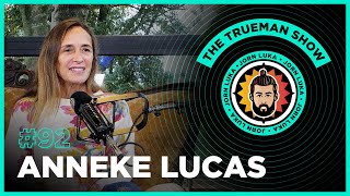 The Trueman Show 92 Anneke Lucas [upl. by Ikey712]