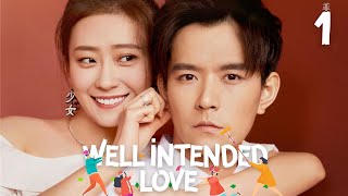 WellIntended Love  Episódio 1  Xu Kai Cheng Simona Wang  奈何BOSS要娶我 [upl. by Branch228]