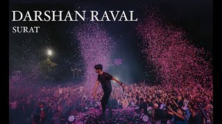 DARSHAN RAVAL BEST CONCERT  DARSHAN RAVAL LIVE CONCERT IN SURAT  CHOGADA BY DARSHAN RAVAL [upl. by Isidora840]