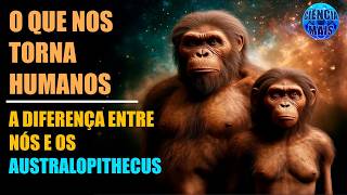 Os primeiros passos da humanidade  Reconstruindo a vida do Australopithecus [upl. by Reni]