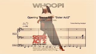 Sister Act2  Opening Piano Transcription [upl. by Ahsimit989]