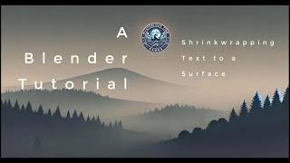 Shrinkwrapping Text to a Surface  A Blender Tutorial [upl. by Eaj]