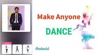 Make Photo Dance  Deepfake Android App [upl. by Annaik]