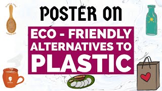 Poster on EcoFriendly Alternatives to Plastic  Poster on Say No To Plastic [upl. by Assyral646]