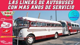 Las Líneas de autobús mas antiguas de México [upl. by Alidia700]