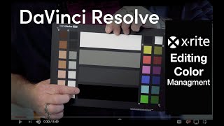 X Rite Color Checker Video  DaVinci Resolve Workflow [upl. by Ivan]