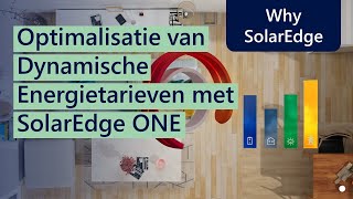 Optimalisatie van Dynamische Energietarieven met SolarEdge ONE  Voor thuis  Nederlands [upl. by Ruzich]