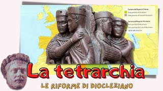 La tetrarchia le riforme di Diocleziano [upl. by Araiek]