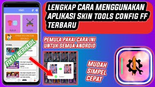 Cara Menggunakan Aplikasi Skin Tools Config FF  Cara pasang config ff android 13 [upl. by Duggan721]