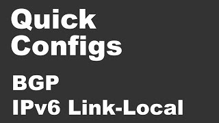 Quick Configs  BGP IPv6 LinkLocal Peers localaddress  interface [upl. by Eilegna]