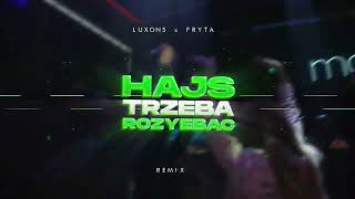 Popek Cypis Kaczmi  Hajs trzeba rozyebać Luxons x Fryta Remix 2023 [upl. by Christianson]