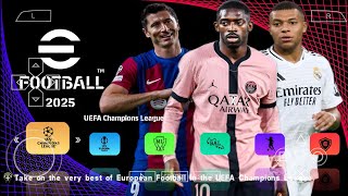 EFOOTBALL PES 2025 PPSSPP New Update UCL Kits amp Transfers 2425  PES 2025 PPSSPP PS5 GRAPHICS 4K HD [upl. by Leinahtam]