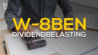 W8BEN Formulier  Amerikaanse Dividendbelasting [upl. by Anawal811]