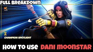 How to use Dani moonstar effectively Full breakdown  Marvel Contest of Champions [upl. by Midian853]