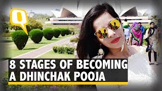 Growing to Love Dhinchak Pooja The 8 Stages we all go Through  The Quint [upl. by Ecinaj852]