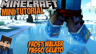 Come funziona Passo Gelato  Guida agli incantamenti di Minecraft [upl. by Nodarse638]