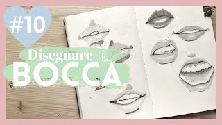 Come DISEGNARE la BOCCA Tutorial bocca facile e veloce adatto a tutti 10 IMPARARE A DISEGNARE [upl. by Najram979]