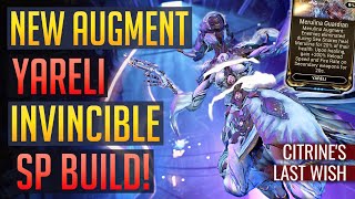 Warframe  YARELI Literally Indestructible Merulina Build  Citrine’s Last Wish READ PINNED [upl. by Hendrika]