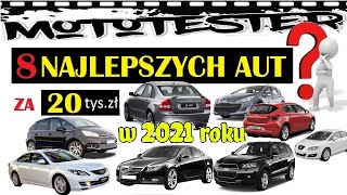 NAJLEPSZE AUTA ZA 20 tys złotych TOP 34 MotoTester [upl. by Nel]