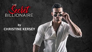 The Secret Billionaire  FULL AUDIOBOOK by Christine Kersey  clean and wholesome romance [upl. by Alpers]