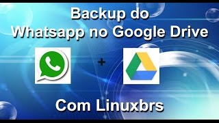 Backup do Whatsapp integrado ao Google Drive  Português [upl. by Zug]