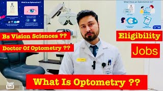 BS Optometry  BS Vision Sciences  Doctor Of Optometry  Eligibility  Course  Admision  Jobs [upl. by Blunk]