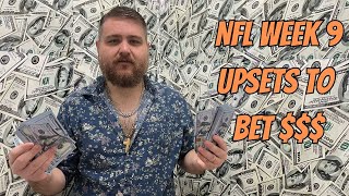 NFL WEEK 9 UPSETS TO BET [upl. by Anilahs]