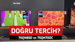 Hangisini Almak Daha Mantıklı  75QN85D vs 75QN700C KARŞILAŞTIRMA [upl. by Jorey638]