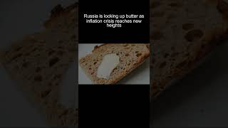 Todays News  Butter Lockdown Russia Takes Inflation Crisis to New Extreme [upl. by Aramal671]