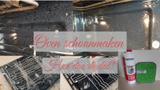 Oven schoonmaken 》Hoe doe ik dat [upl. by Fidellas]