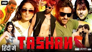 Tashan Full Movie Review amp Facts  Akshay Kumar  Kareena Kapoor  Saif Ali Khan  Anil Kapoor [upl. by Debarath]