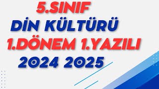 5Sınıf Din Kültürü 1Dönem 1Yazılı Açık Uçlu  2024 2025 [upl. by Htiaf]