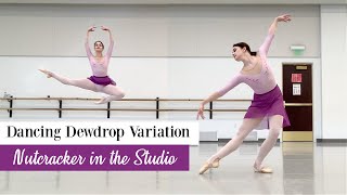 Dancing Dewdrop Variation  Nutcracker in the Studio  Kathryn Morgan [upl. by Sivar]