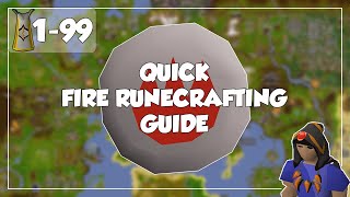 Quick Fire Runecrafting Guide  199 Runecrafting  Old School RunescapeOSRS [upl. by Eirelav]