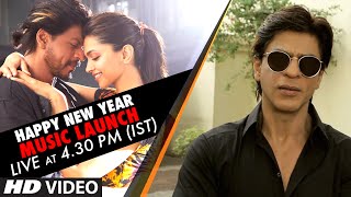 Happy New Year Music Launch LIVE at 430 pm IST  Shah Rukh Khan Deepika Padukone [upl. by Berga256]