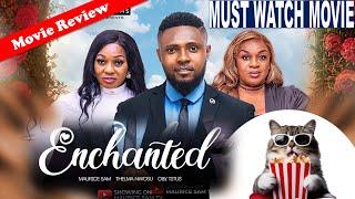 ENCHANTED Nollywood Nigerian Movie Review MAURICE SAM THELMA NWOSU OBY TITUS 2024 NIGERIAN MOVIE [upl. by Eveleen]