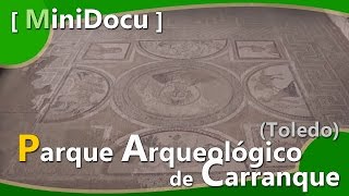 MiniDocu  Parque Arqueológico de Carranque  Ruinas Romanas [upl. by Aicenet]