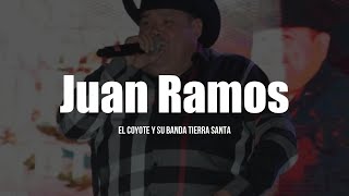 El Coyote Y Su Banda Tierra Santa  Juan Ramos LETRA [upl. by Asyle]