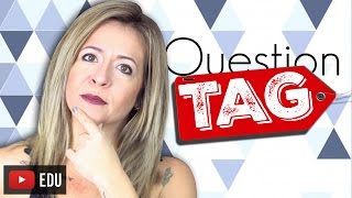 Question TAG  O Que São e Como Formulálas [upl. by Deehan]