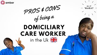 PROS and CONS of being a DOMICILIARY CARE WORKER in the Uk 🇬🇧  Living in Swansea Uk [upl. by Salmon]