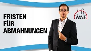 Welche Fristen gelten für das Aussprechen einer Abmahnung  Betriebsrat Video [upl. by Oileve]