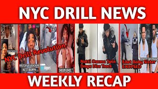 NYC DRILL NEWS 🗽Weekly RECAP 🗽 Dthang amp Dougie B Notti Osama Twin Diss Track Sheemy ARRESTED More [upl. by Haakon]